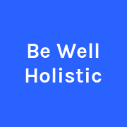 Be Well Holistic